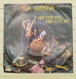 La Bionda, One for you, one for me, Vinyl Single 