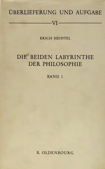 Die beiden Labyrinthe der Philosophie, Band 1  - Erich Heintel  - Bild 2