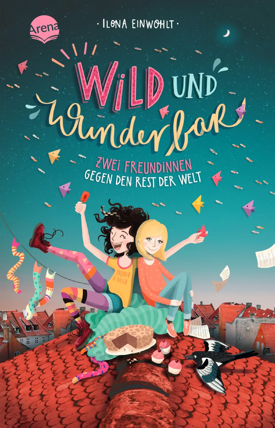 Wild und wunderbar (1). Zwei Freundinnen gegen den Rest der Welt - Ilona Einwohlt - Bild 2