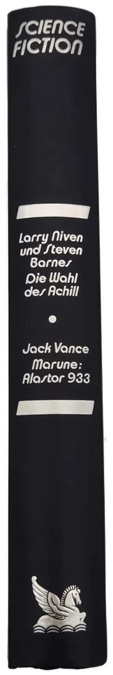 Die Wahl des Achill - Larry Niven und Steven Barnes/ Marune: Alastor 933- Jack Vance – Bild 2