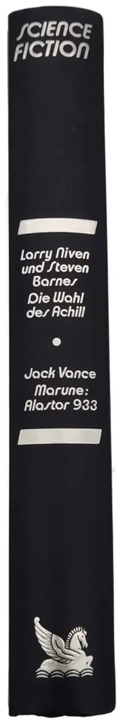 Die Wahl des Achill - Larry Niven und Steven Barnes/ Marune: Alastor 933- Jack Vance - Bild 2
