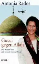 Gucci gegen Allah - Antonia Rados - Bild 2