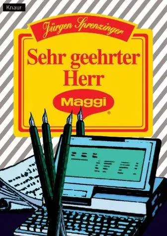 Sehr geehrter Herr Maggi - Jürgen Sprenzinger - Bild 2