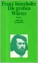 Die grossen Wörter - Franz Innerhofer - Bild 2