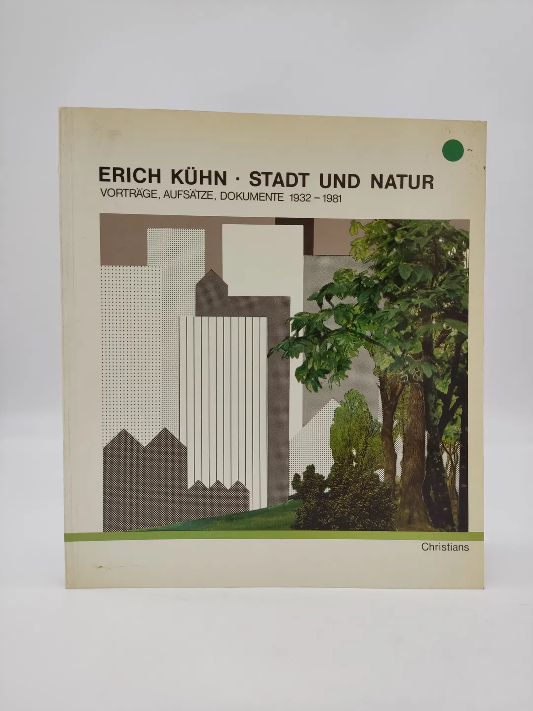 Erich Kühn, Stadt und Natur - Erich Kühn - Bild 2
