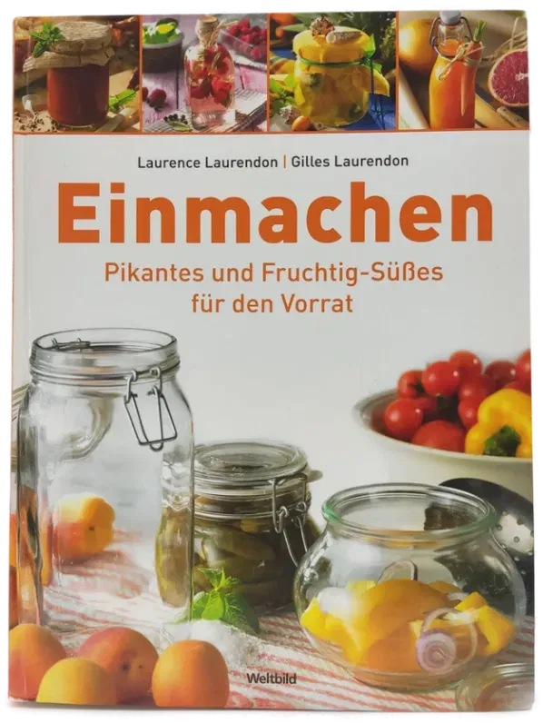 Einmachen - Laurence Laurendon, Gilles Laurendon - Bild 2