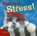 Bloß kein Stress! - Claus M. Schmidt - Bild 1