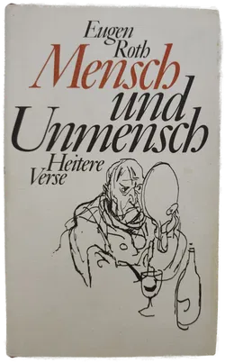 Mensch und Unmensch. Heitere Verse - Eugen Roth - Bild 1