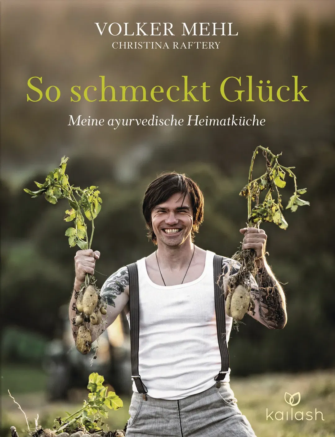So schmeckt Glück - Meine ayurvedische Heimatküche - Volker Mehl, Christina Raftery - Bild 2