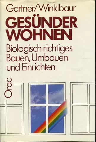 Gesünder wohnen - Karl Gartner,Günther Winklbaur - Bild 2