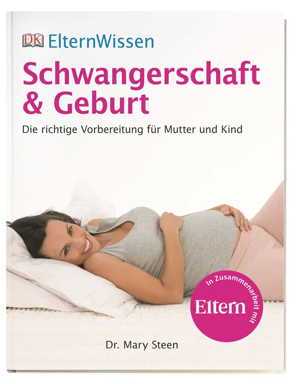 ElternWissen. Schwangerschaft & Geburt - Mary Steen,Mary Stehen - Bild 2