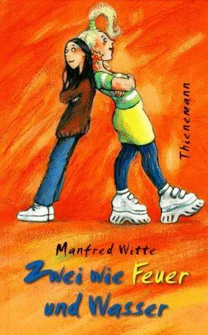 Zwei wie Feuer und Wasser - Manfred Witte - Bild 1