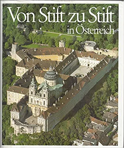 Von Stift zu Stift in Österreich - Gerhard Stenzel - Bild 1