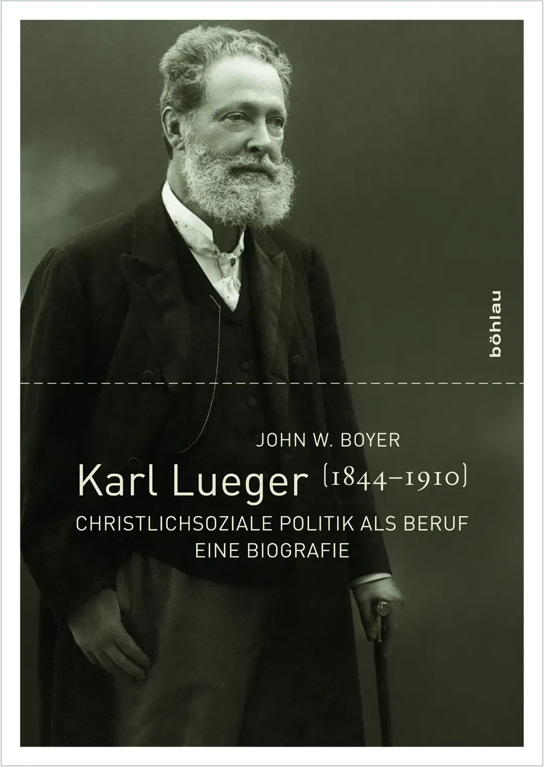 Karl Lueger (1844-1910) - John W. Boyer - Bild 2