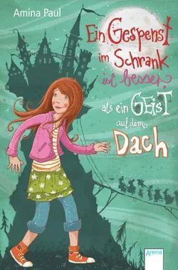 Ein Gespenst im Schrank ist besser als ein Geist auf dem Dach - Amina Paul
