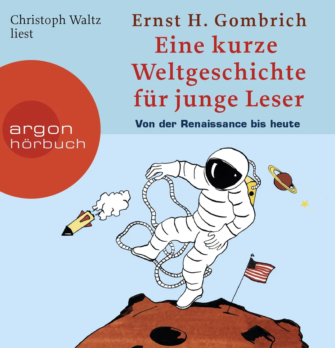 Eine kurze Weltgeschichte für junge Leser: Von der Renaissance bis heute - Ernst H. Gombrich Hörbuch  - Bild 2