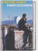 Engelszungen - Dimitré Dinev - Bild 1