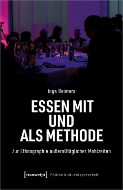 Essen mit und als Methode - Inga Reimers
