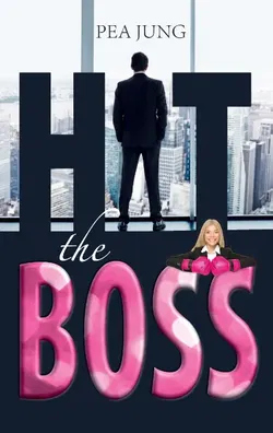Hit the Boss - Pea Jung - Bild 1