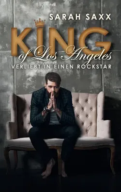 King of Los Angeles - Sarah Saxx - Bild 1