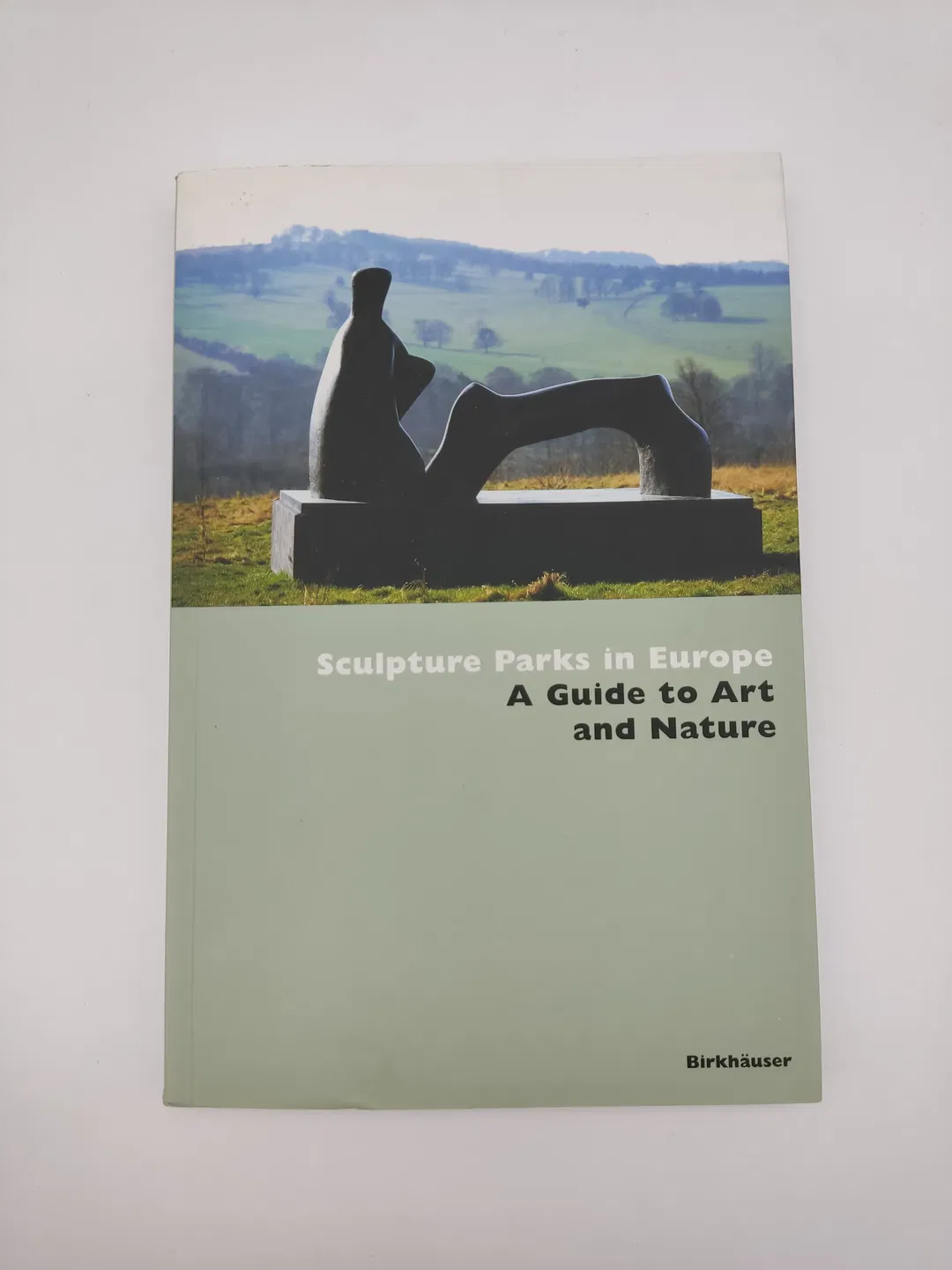 Sculpture Parks in Europe - A Guide to Art and Nature- Jimena Blázquez Abascal - Bild 1