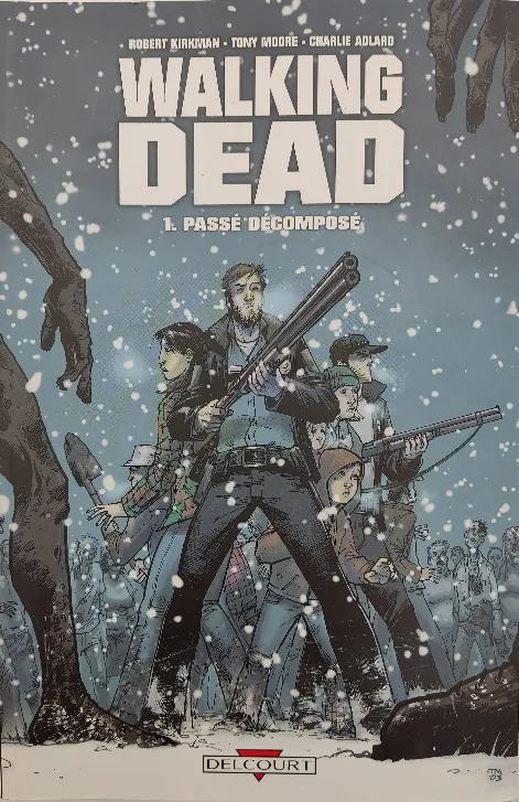 Walking Dead T01: Passé décomposé - Robert Kirkman, Tony Moore, Charlie Adlard, Edmond Tourriol - Bild 1