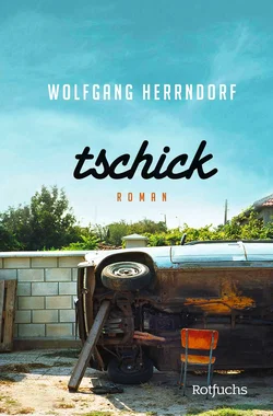 Tschick - Wolfgang Herrndorf