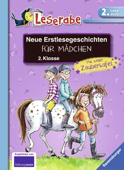 Neue Erstlesegeschichten für Mädchen 2. Klasse - Claudia Ondracek,Cornelia Ziegler,Alexandra Fischer-Hunold,Julia Boehme
