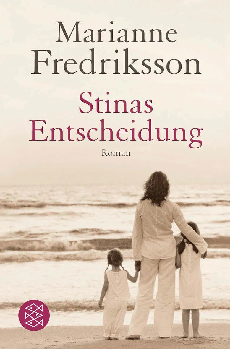 Stinas Entscheidung - Marianne Fredriksson – Bild 1