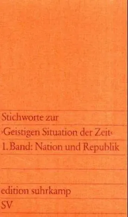 Stichworte zur geistigen Situation der Zeit: Nation und Republik - Jürgen Habermas - Bild 2