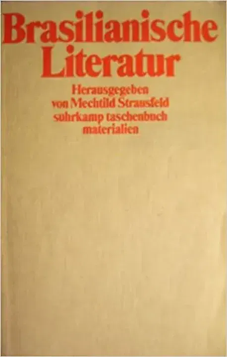 Brasilianische Literatur - Mechtild Strausfeld,Michi Strausfeld - Bild 1