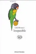 Inseparabile - Lalla Romano,Vittorio Spinazzola - Bild 1
