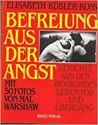 Befreiung aus der Angst - Elisabeth Kübler-Ross - Bild 2