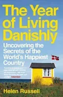 The Year of Living Danishly - Helen Russell - Bild 2