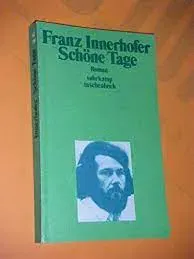 Schöne Tage - Franz Innerhofer - Bild 1