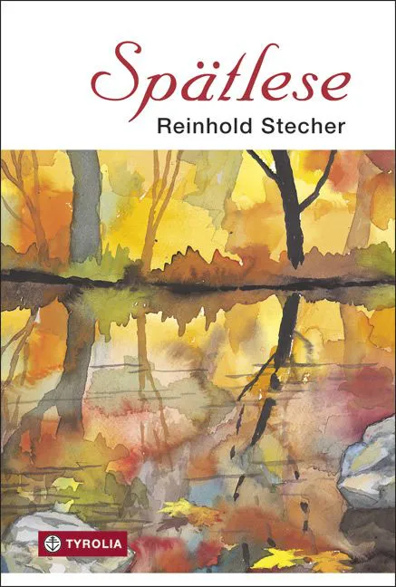 Spätlese - Reinhold Stecher – Bild 1