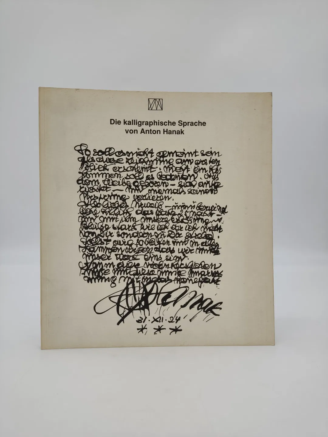 Die Kalligraphische Sprache von Anton Hanak - Oswald Oberhuber, Erika Patka, Uta Krammer - Bild 1