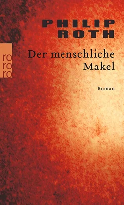 Der menschliche Makel - Philip Roth