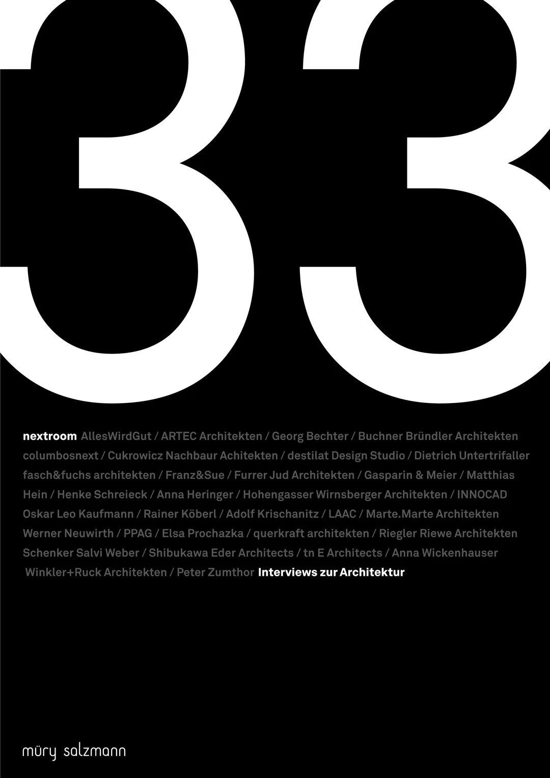 33 Interviews zur Architektur - Martina Pfeifer Steiner, Lukas Hämmerle, Jürg Meister - Bild 1