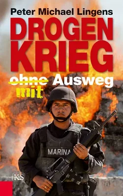 Drogenkrieg ohne/mit Ausweg - Peter Michael Lingens
