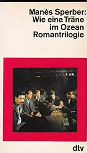 Wie eine Träne im Ozean - Manès Sperber - Bild 1