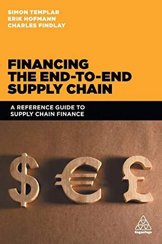 Financing the End-to-end Supply Chain - Simon Templar, Erik Hofmann, Charles Findlay - Bild 1