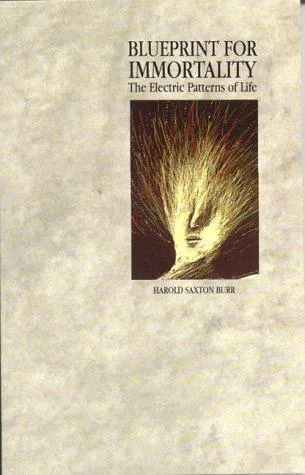 Blueprint for Immortality - Harold Saxton Burr - Bild 2