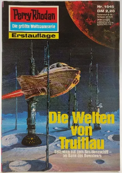 Romanheft Perry Rhodan Die Welten von Truillau Erstauflage Nr.1545 - Bild 2