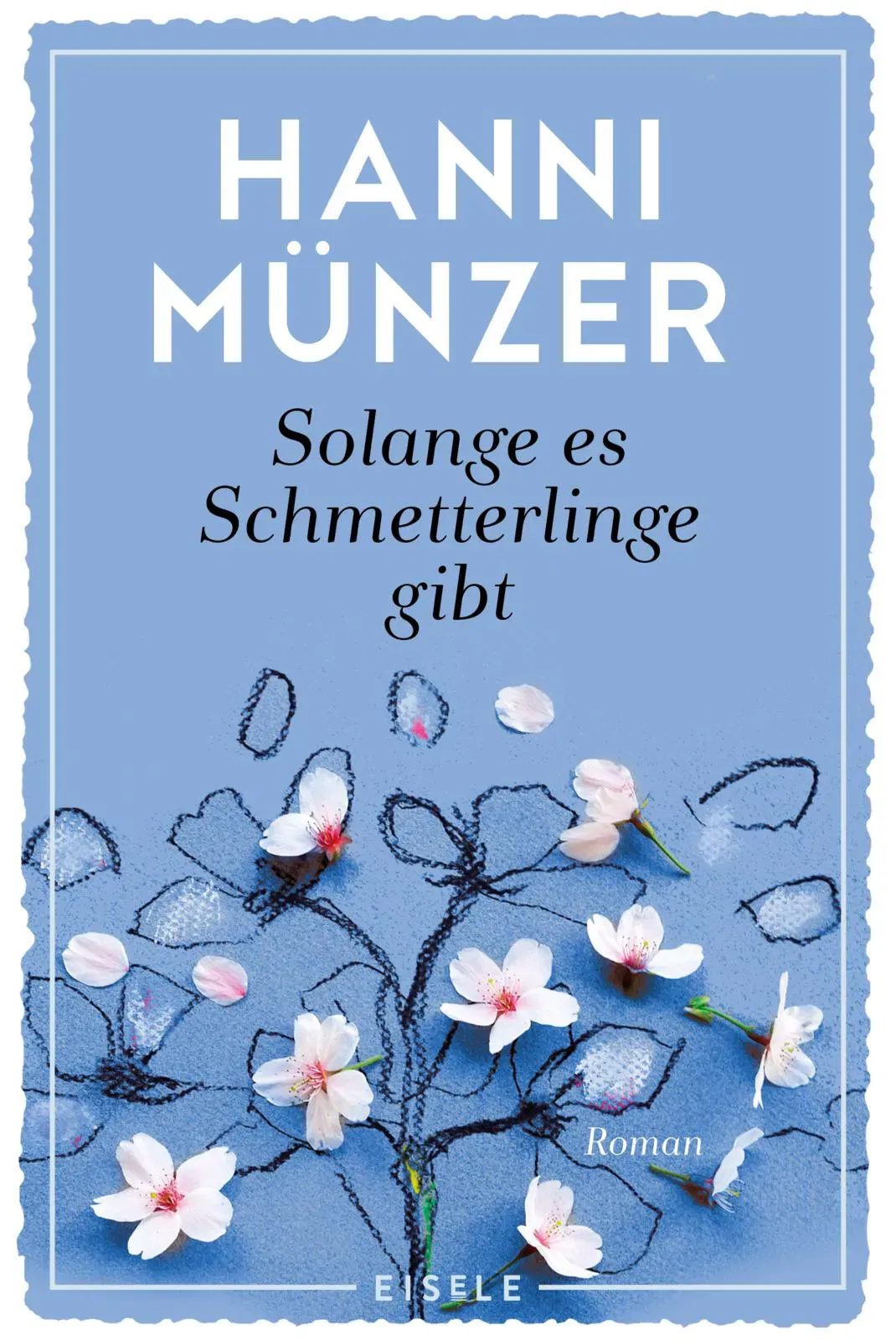 Solange es Schmetterlinge gibt - Hanni Münzer - Bild 2