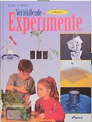 Verblüffende Experimente - Annette U Uzt,Jörg Martin – Bild 1