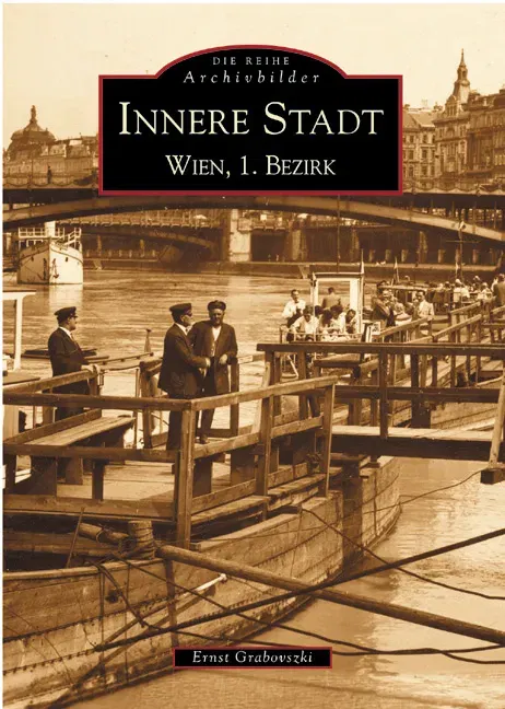 Innere Stadt Wien, 1. Bezirk - Ernst Grabovszki - Bild 2
