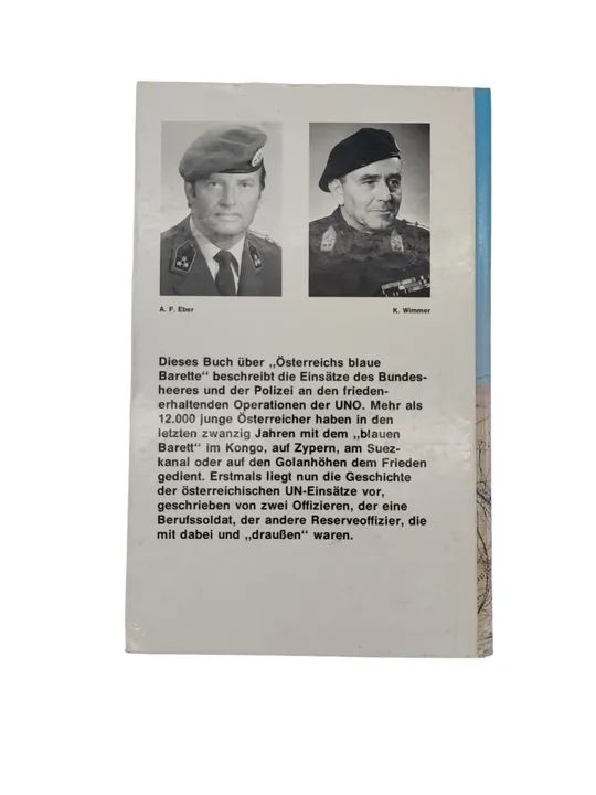A. F. Eber, K. Wimmer - Österreichs blaue Barette - Die Geschichte der österreichischen UN-Einsätze - Bild 5