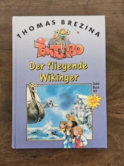 Tom Turbo - Der fliegende Wikinger - Thomas Brezina - Bild 1
