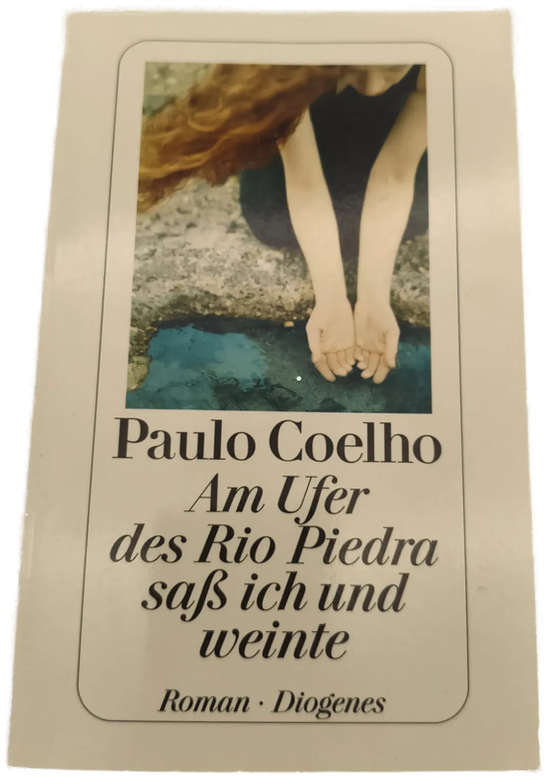 Am Ufer des Rio Piedra saß ich und weinte - Paulo Coelho - Bild 1